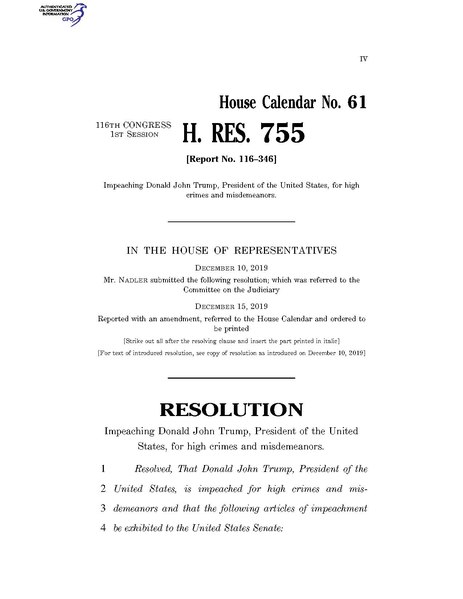 The House of Representatives passed the articles of impeachment on Dec. 18.